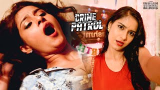 गर्लफ्रेंड को होटल ले जाकर किया गलत काम | Crime Patrol | Thriller | TV Serial | Full Episode | #2025