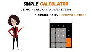Make a simple calculator Using HTML,CSS & JAVASCRIPT