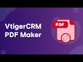 Learn how to use vtiger pdf maker with this easy tutorial 