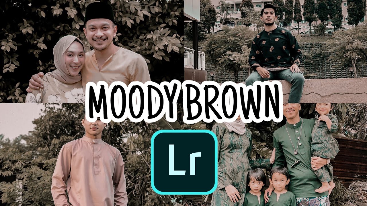 CARA EDIT GUNA LIGHTROOM MOODYBROWN PRESET YouTube