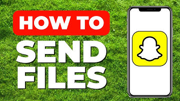 How to Send Files on Snapchat - 2023 Full Guide