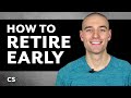 How to Retire Early (The 4% Rule?)