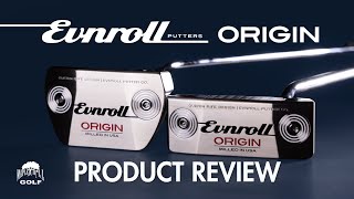 EVNROLL Origin Line Review | Maple Hill Golf - YouTube