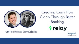 Creating Cash Flow Clarity Through Better Banking