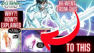 WHITE LANTERN Kyle Rayner's SHOCKING Downfall Explained
