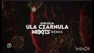 EXPLOZJA -- ULA CZARNULA (remix)