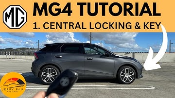MG4 Tutorial / User Guide - 1. Central Locking & Key Controls - How to MG4