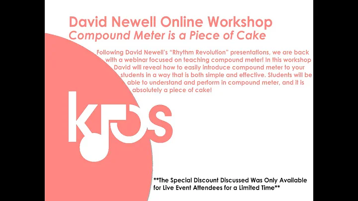 Compound Meter is a Piece of Cake with David Newell