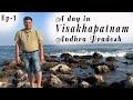 Ep 1 A day in Visakhapatnam Vizag  Simhachalam Temple  Nellore Vari mess Andhra Food Tour