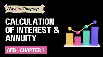 Calculations of Interest & Annuities | AFB | JAIIB | IIBF