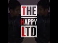 New intro the happy ltd