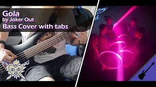 Gola - Joker Out || Bass Cover [With Tabs]