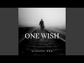 One Wish