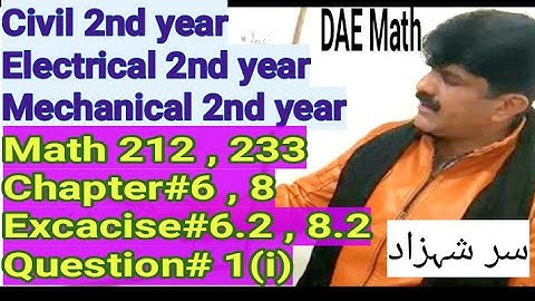 DAE Math 212 233 chapter#6 8 Excacise#6.2 8.2 Question#1i  ET,MT,CT(2nd year)  lecture sir shshzad