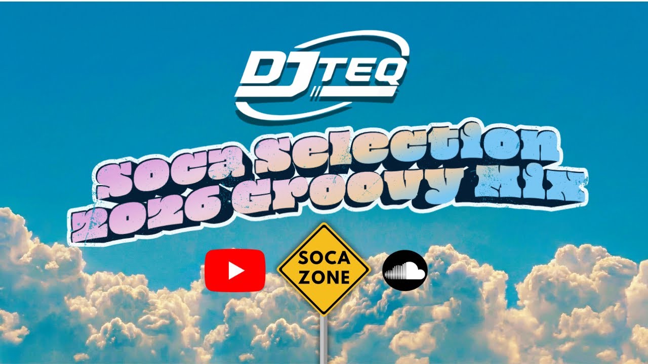 SOCA SELECTION 2026 GROOVY MIX - 100% NEW SOCA - Patrice Roberts, Machel Montano, Voice, Lyrikal