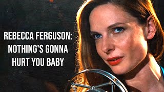 Nothing's Gonna Hurt You Baby, Rebecca Ferguson - Reminiscence