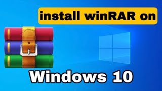 How to Install WinRAR on Windows 10