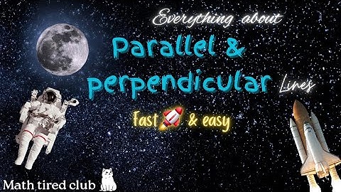 Parallel and Perpendicular Lines FAST 🚀 Learn in Minutes! 