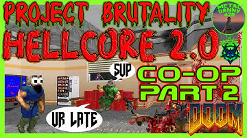 DOOM CO-OP ☣️ Hellcore 2.0 (Project Brutality ➕️ addons) 🌡️part 2🌡️