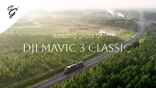 Amazing Shots Of DJI MAVIC 3 CLASSIC