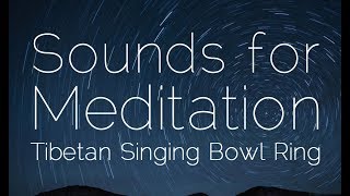 Tibetan Bowl Ringing - Meditation Sounds - 5 Hours (No Ads during video)