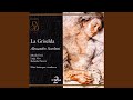 Miniature de la vidéo de la chanson La Griselda: Atto Primo, Scena 1. Recitativo "Questa O Popoli" (Gualtiero) / "Or Sei Grande" (Gualtiero, Chorus)