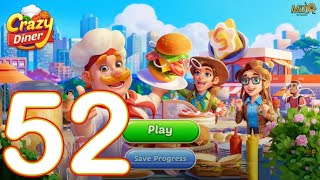 Crazy Diner:Kitchen Adventure - Gameplay Walkthrough Part 52 screenshot 3
