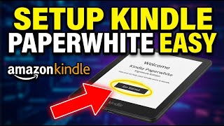 How to setup Kindle Paperwhite Signature Edition - Easy Guide