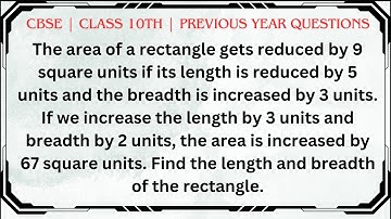 The area of a rectangle gets reduced by 9 square units if its length is reduced by 5 units and the b