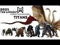 10 Largest Monsterverse Titans 2021