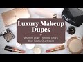 10 LUXURY MAKEUP DUPES! (Charlotte Tilbury, Marc Jacobs, Westman Atelier, Chantecaille, RMS Beauty)