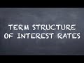Term Structure of Interest Rates【Deric Business Class】