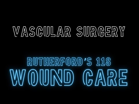 Rutherford's 118: Wound Care