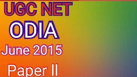 Ugc Net Odia June 2015  Solved  Paper 2