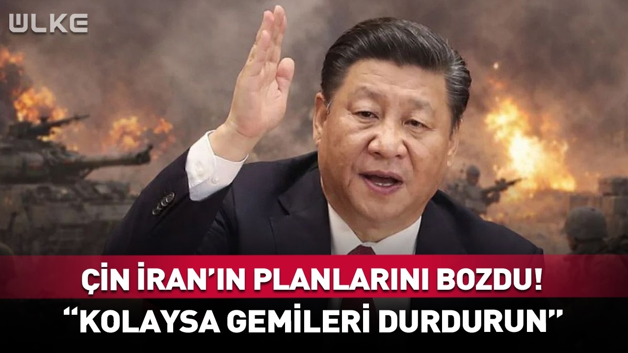 “Gönderiyorum Gemiyi Kolaysa Durdurun!” Çin İran’ın Planlarını Bozdu!