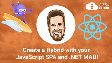 Create a Hybrid with your JavaScript SPA and .NET MAUI