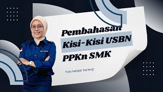 Pembahasan Kisi-kisi Ujian Sekolah PPKn SMK 2022-2023 screenshot 2