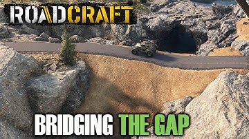 An Essential Connecting Road to cross a Huge Gap in ROADCRAFT - Rebuild Expansion DLC