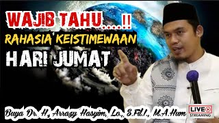 RAHASIA KEISTIMEWAAN HARI JUMAT - BUYA ARRAZY HASYIM
