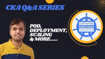 Get Certified Kubernetes Administrator [CKA] in 2024 - Q&A Series [Q01 to Q05] #cka  #kubernetes