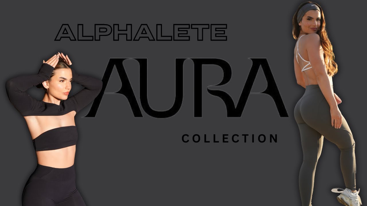 ALPHALETE AURA COLLECTION REVIEW OCTOBER 2023 