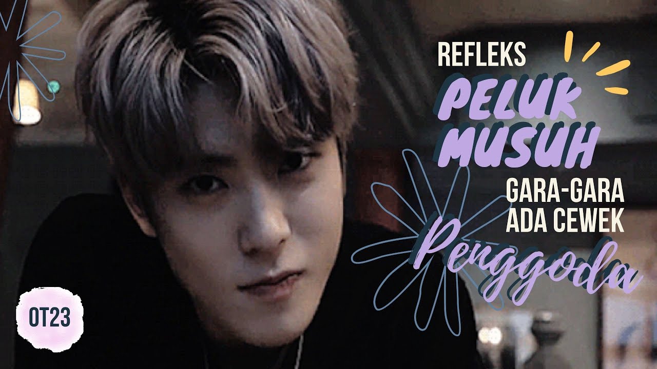 POV NCT OT23: Reaksi musuhmu saat kamu tiba2 meluk karena cemburu saat ada cewe yang godain dia