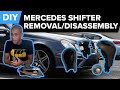 How to Remove and Disassemble a Mercedes-Benz Shifter Assembly (W203, W204, W209, W211, W219, R230)