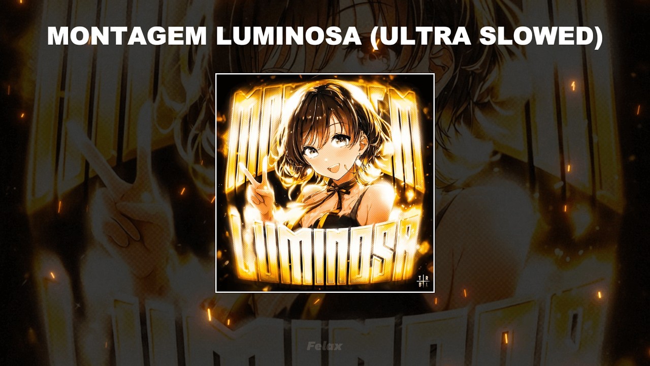 MONTAGEM LUMINOSA (ULTRA SLOWED) - 1 HOUR