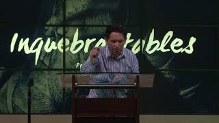 Inquebrantables - Pastor Saúl Medina - Iglesia CCI