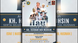 🔴Live Dzikrul Husnani Dalam Rangka Haul Akbar Alm. Al'arif Billah KH. Husnan Bin Muhsin Oleh ISRA'