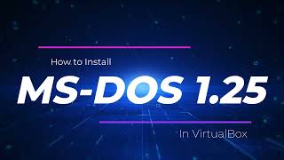 How to boot MS-DOS 1.25 on VirtualBox
