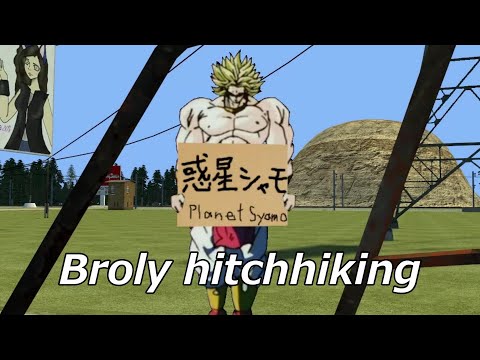 Broly hitchhiking