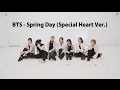 [EAST2WEST][???]  BTS (방탄소년단) - 봄날 (Spring Day) (Special Heart Ver.)