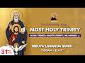 OLUNAKU LW OMUKAMA OLWA TRINITA MUTUUKIRIVU Daily TV Mass 31st May 2026 